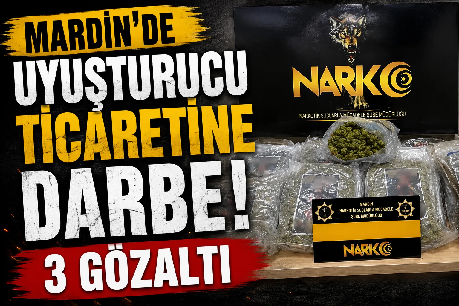Mardin'de uyuşturucu ticaretine darbe 3 gözaltı