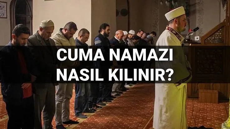Cuma namazı kılınışı: Cuma namazı nasıl kılınır, kaç rekattır?
