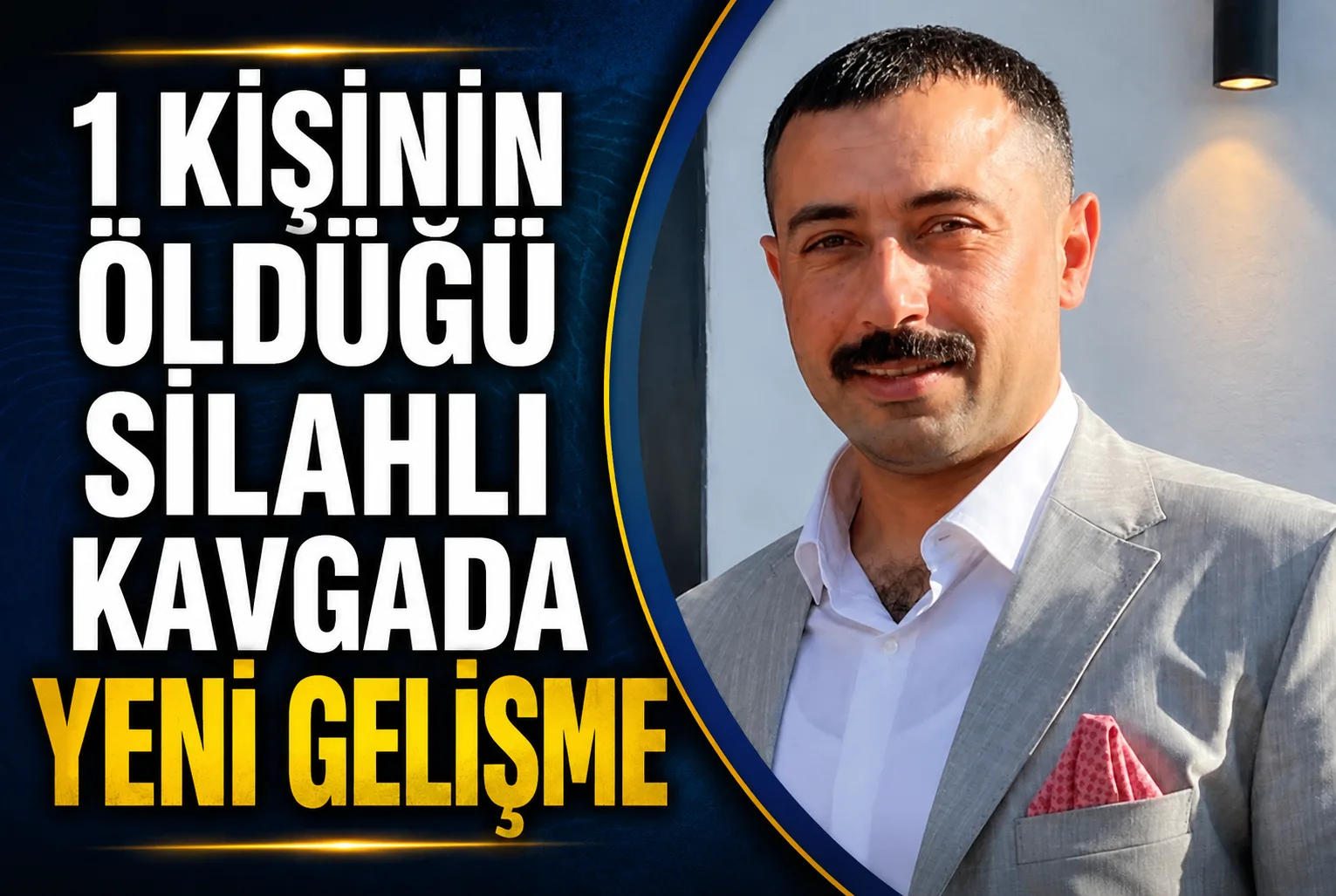 Mardin'de 1 kişinin öldüğü silahlı kavgada YENİ GELİŞME