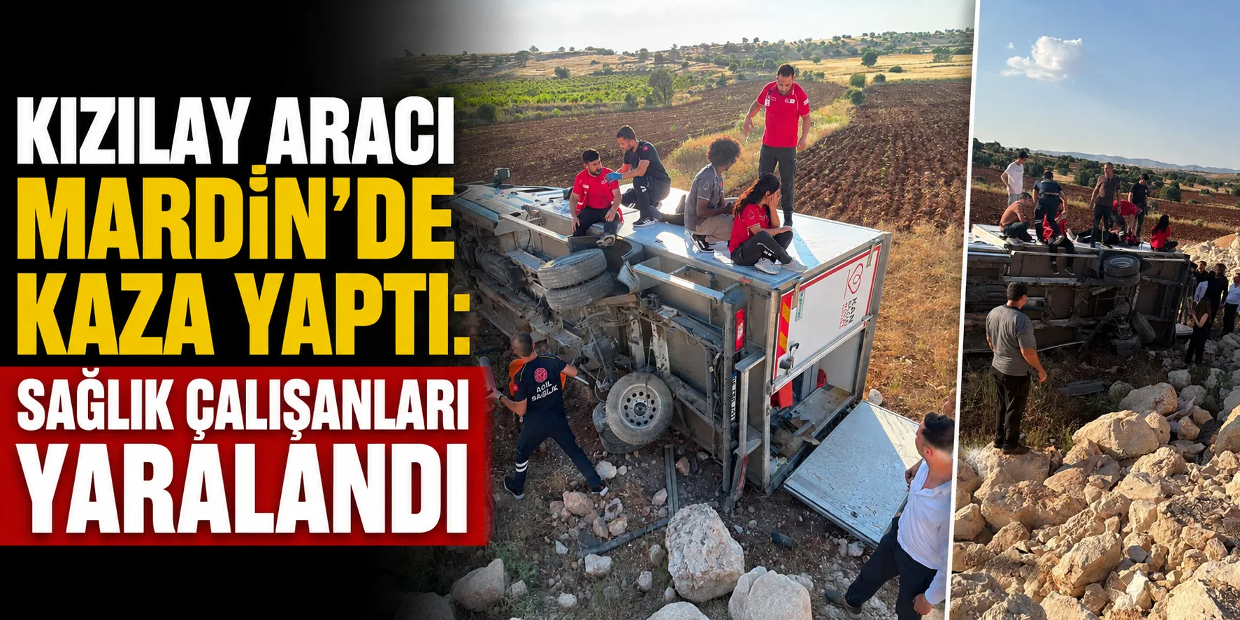 Kızılay Aracı Mardin’de Kaza Yaptı: Sağlık Çalışanları Yaralandı