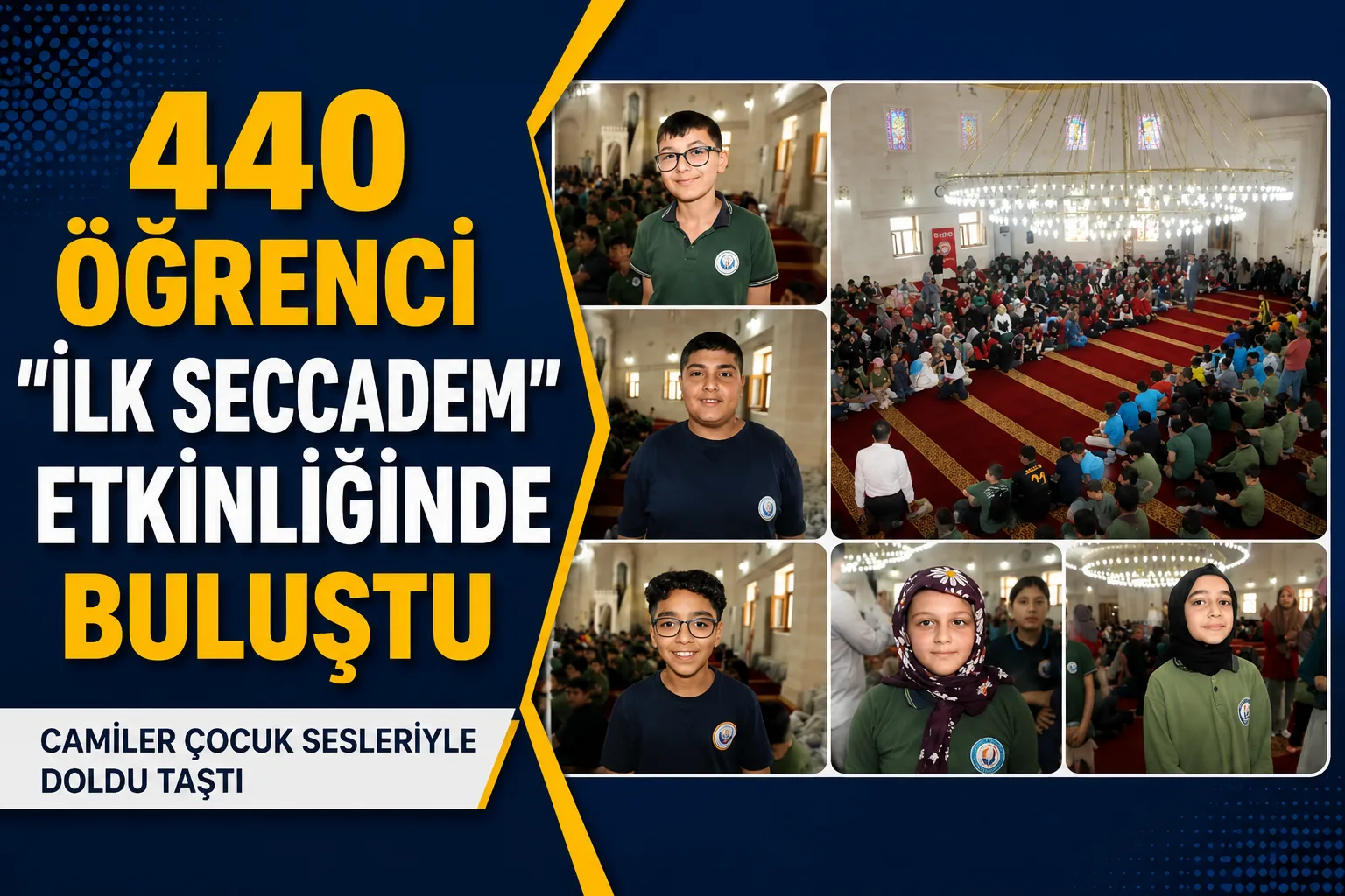440 öğrenci "İlk Seccadem" etkinliğinde buluştu