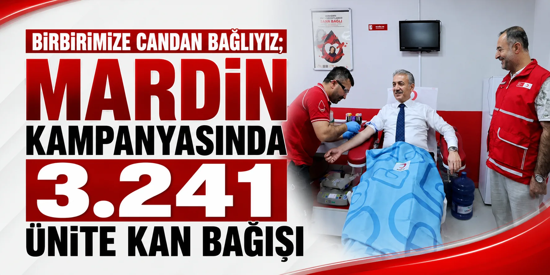 'Birbirimize Candan Bağlıyız; Mardin' Kampanyasında 3.241 Ünite Kan Bağışı