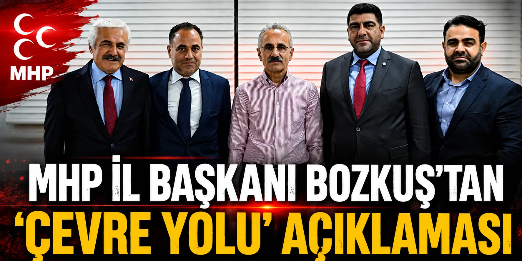 MHP İl Başkanı Bozkuş'tan 'Çevre Yolu' açıklaması