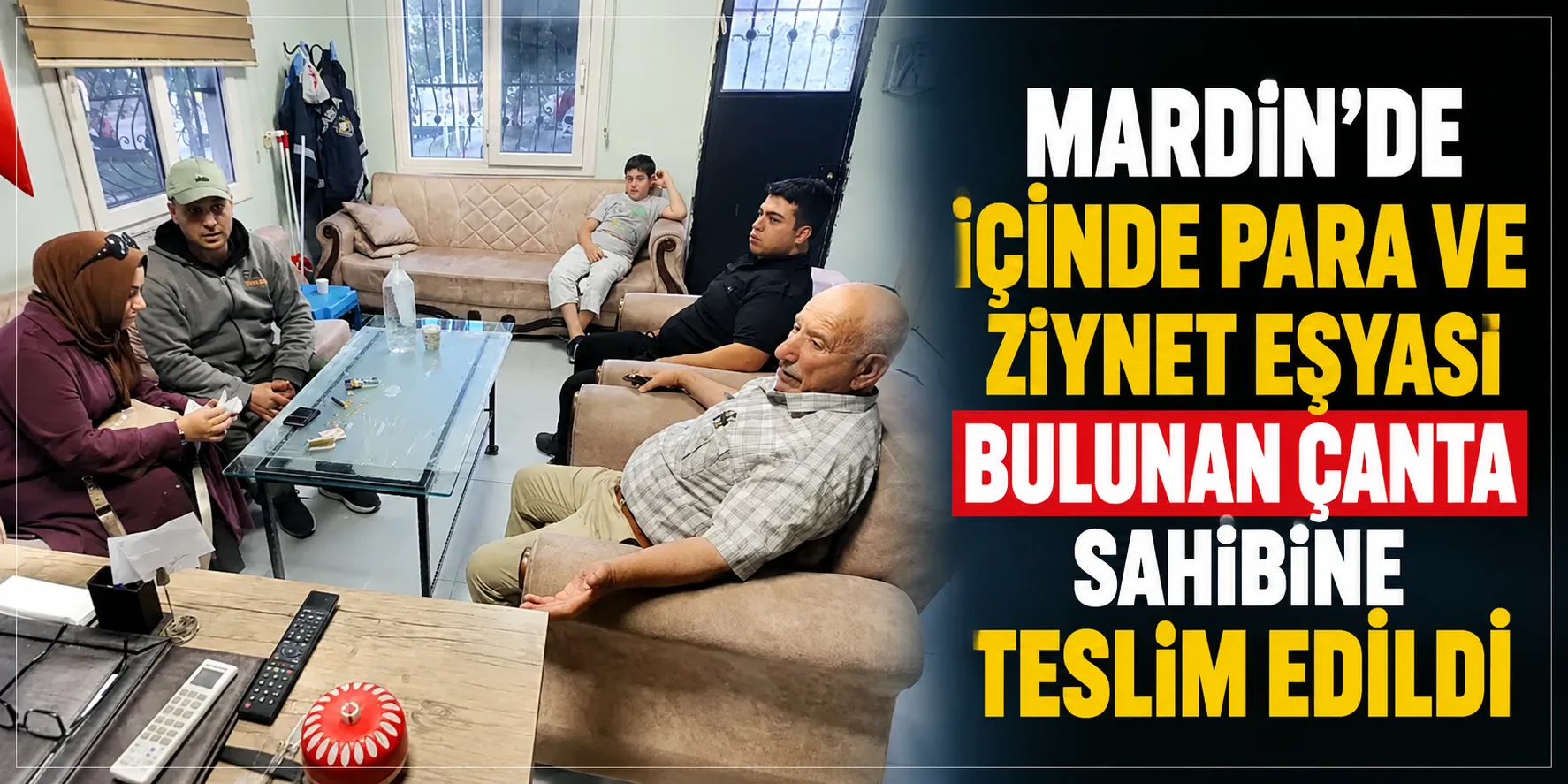 İçinde para ve ziynet eşyası bulunan çanta sahibine teslim edildi