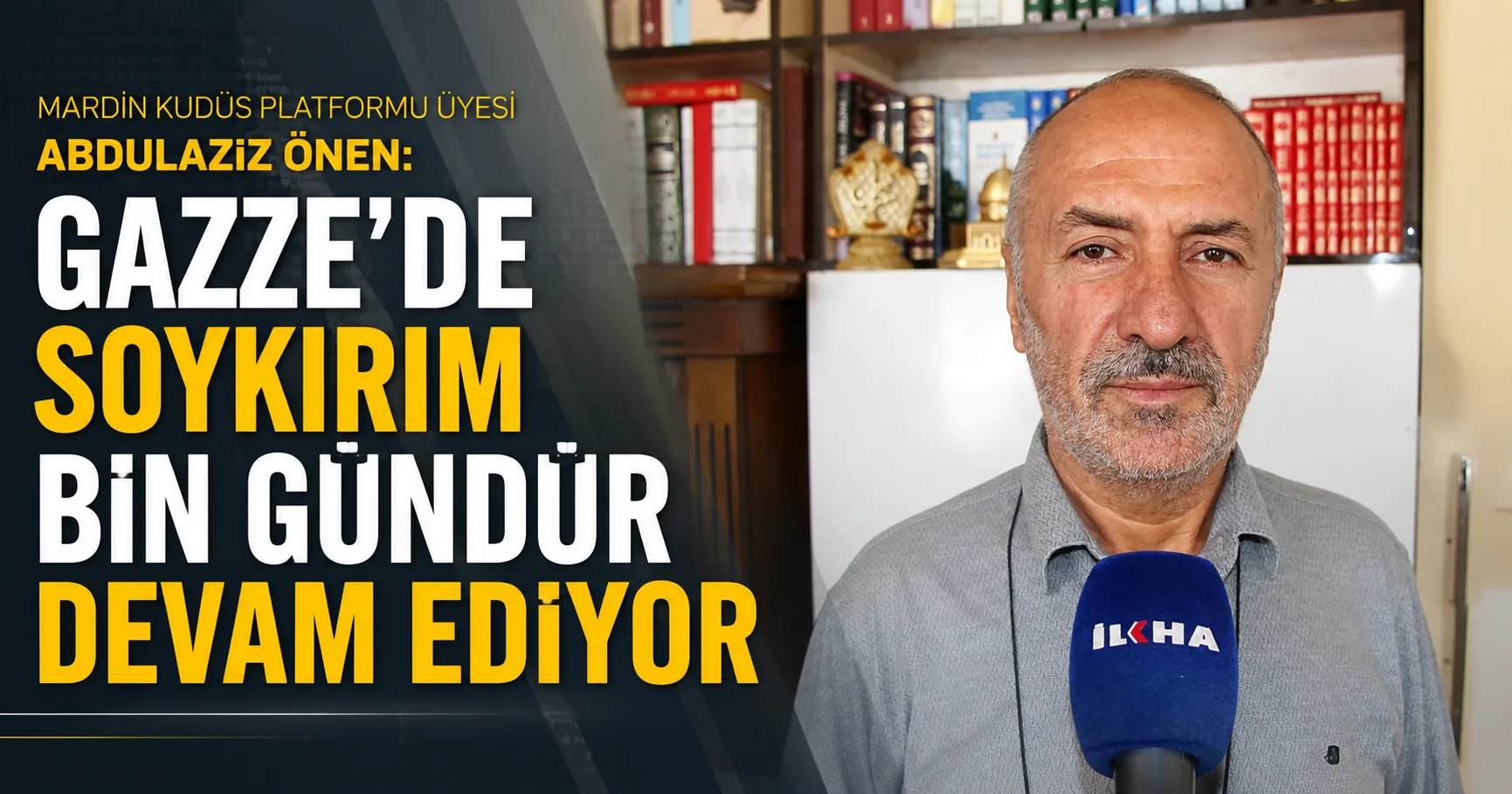 Mardin Kudüs Platformu Üyesi Abdulaziz Önen: Gazze'de soykırım bin gündür devam ediyor